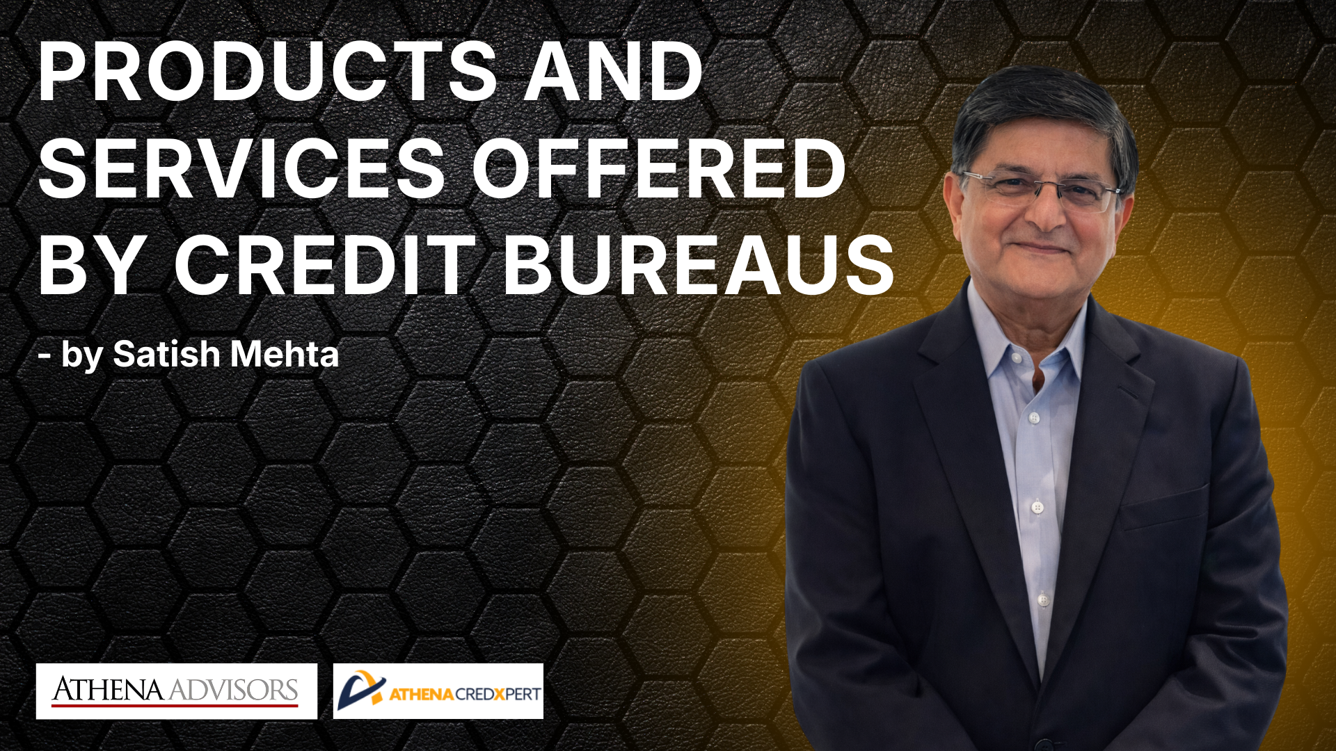 Products and Services Offered by Credit Bureaus