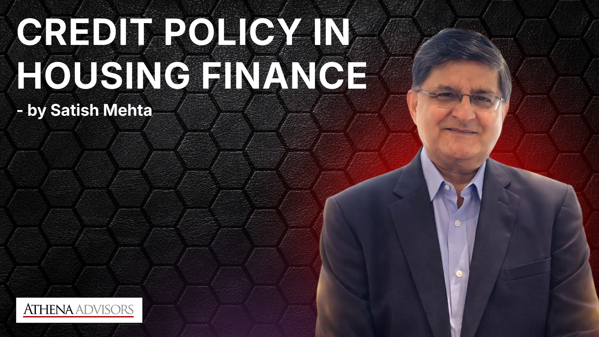 Credit Policy in Housing Finance