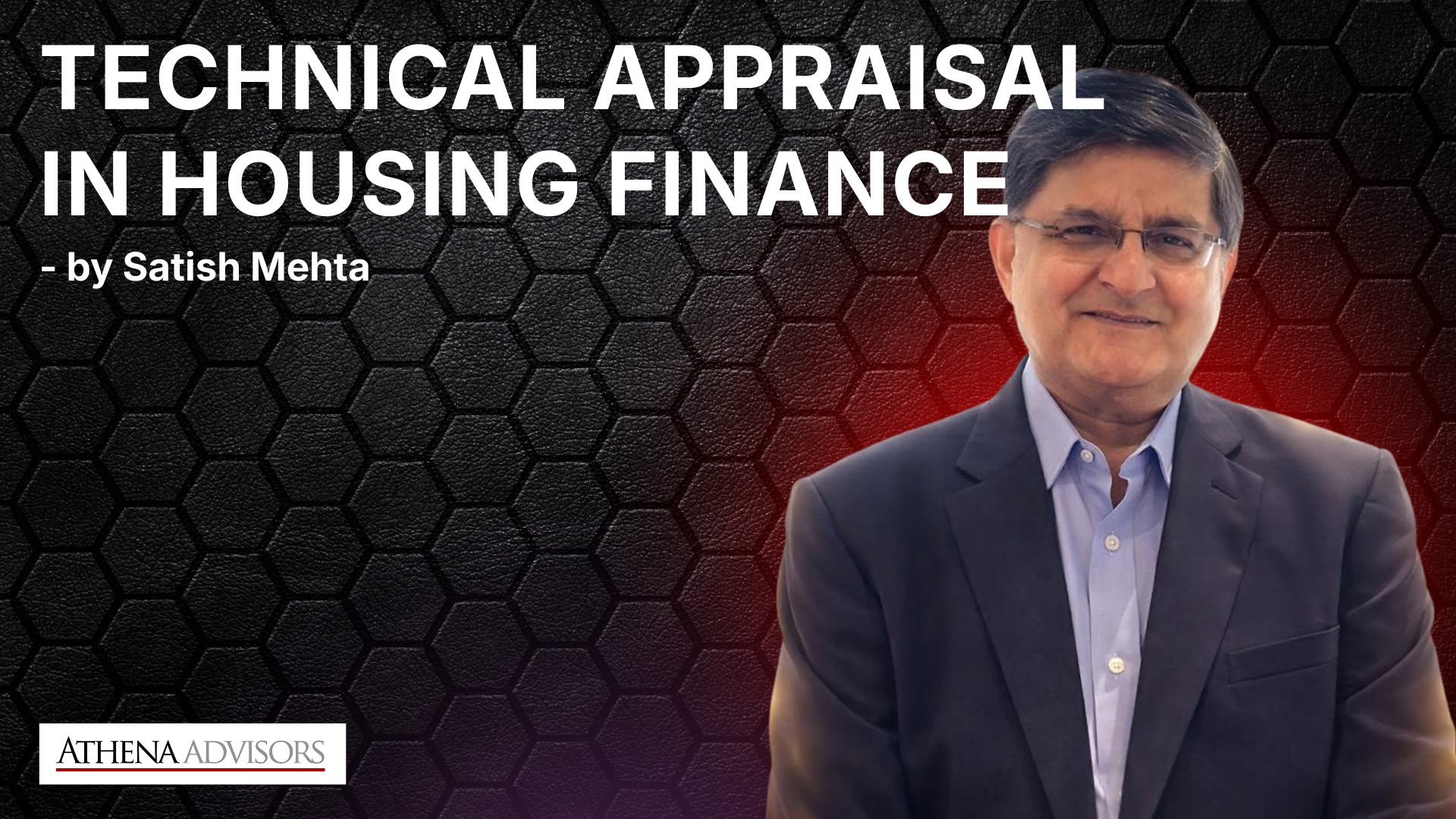 Technical Appraisal in Housing Finance